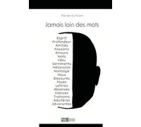 Jamais loin des mots