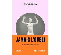 Jamais l'oubli