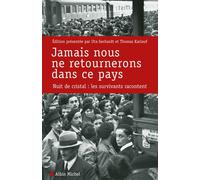 Jamais nous ne retournerons dans ce pays Nuit de cristal : les survivants racontent - Uta Gerhardt - Albin Michel - broché - Essai