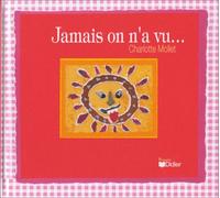 Jamais on n'a vu