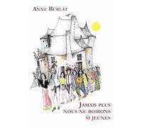 Jamais plus nous ne boirons si jeunes