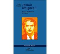 Jamais résignés !
