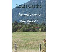 Jamais sans ma mère !