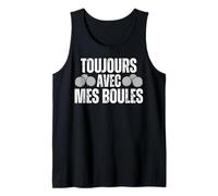 Jamais sans Mes Boules De Pétanques Boule Pétanque Boccia Débardeur