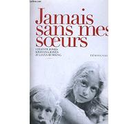 Jamais sans mes soeurs
