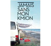 Jamais Sans Mon Kmion