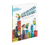 JAMAIS SANS MON LIVRE !
