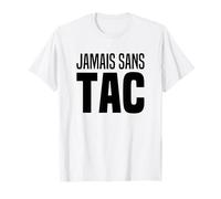 Jamais Sans TAC Je Suis TIC Déguisement Duo Deux 2 Personnes T-Shirt