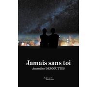 Jamais sans toi