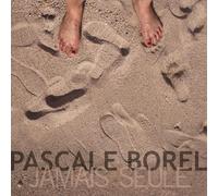 Jamais seule Pascale Borel (Interprète) https://www.fnac.com/a19532745/Pascale-Borel-Jamais-seule-CD-album?oref=6ef14bd5-0fff-73f3-5f07-b26d2a03743b