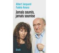 Jamais soumis, jamais soumise - Albert Jacquard - Stock - broché - Essai