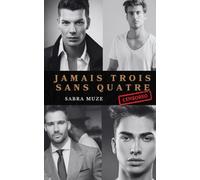 Jamais trois sans quatre : Censored