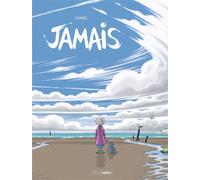 Jamais - vol. 01 - Histoire complète - Bruno Duhamel - Bamboo Eds - cartonné - Bande dessinée