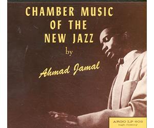 Jamal Ahmad - Chamber music of the new jazz