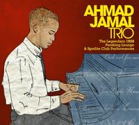 Jamal, Ahmad -Trio- - Legendary 1958 Pershing Lounge & Spotlite Club