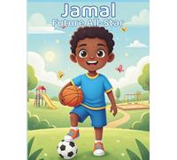 Jamal - Future All-Star: In this action-packed adventure, Jamal shows Black boys and girls that with practice and confidence, they can master any ... court to the soccer field and beyond.