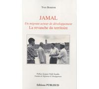 Jamal, un migrant acteur de développement : La revanche du territoire