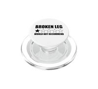 Jambe cassée ne recommanderait Pas Une Jambe cassée PopSockets PopGrip pour MagSafe