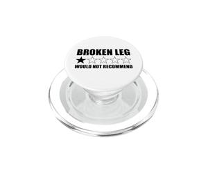 Jambe cassée ne recommanderait Pas Une Jambe cassée PopSockets PopGrip pour MagSafe