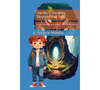 Jambo’s Journey Beyond the Tree: A story about anxiety, bravery, and taking that first step