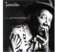 Jamelao - Por Forca Do Habito