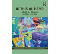 Jamell White Donna Henderson Sarah Wayland Is This Autism? (Poche)
