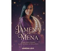 Jamena vs. Mena: Scars and Stripes: A Life Woven in Resilience