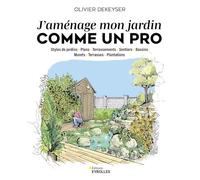 J'aménage mon jardin comme un pro