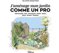 J'aménage mon jardin comme un pro