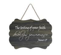 James 1:3 The Testing of Your Faith Develops Perseverence Plaque murale imprimée en bois rustique Art mural citations dictons artisanat moderne bureau nouvelle maison cadeau 15,2 x 25,4 cm