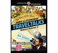 James A. Fitzpatrick Traveltalks Shorts: Volume 3