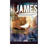 James: A Social Justice Commentary on the Epistle of James