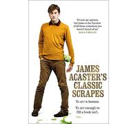 James Acaster's Classic Scrapes