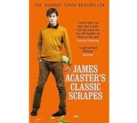 James Acaster's Classic Scrapes - The Hilarious Sunday Times Bestseller - [Version Originale] Inconnu (Auteur)