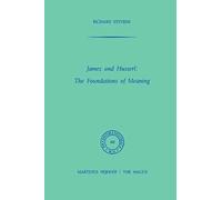 James And Husserl: The Foundations Of Meaning