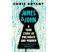 James and John: A True Story of Prejudice and Murder