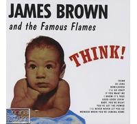 JAMES AND THE FAMOUS FLAMES BROWN - THINK CD NEUF
