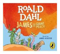James and the Giant Peach by Roald Dahl Roald Dahl (Auteur)