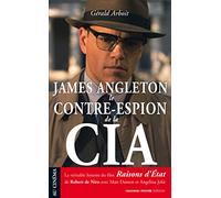 James Angleton le contre-espion de la CIA