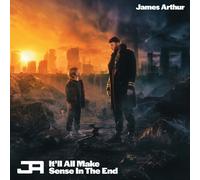 JAMES ARTHUR - IT'LL ALL MAKE SENSE IN THE END CD NEUF