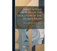 James Arthur Lecture On The Evolution Of The Human Brain: 1979-1996
