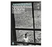 James Baldwin Nobody Knows My Name (Poche) Penguin Modern Classics