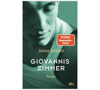 James Baldwin Sasha Marianna Sal Giovannis Zimmer: Baldwins berühmtester (Poche)