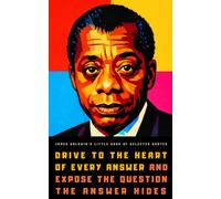 James Baldwin's Little Book of Selected Quotes