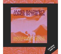 James Baldwin's Lungs In The 80s