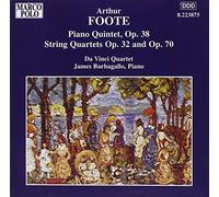 James Barbagallo - FOOTE: Piano Quintet Op. 38 / String Quartets Opp. 32 and 70