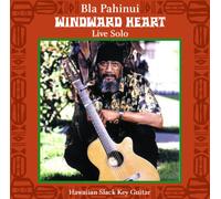 Pahinui, Bla - Windward Heart: Live Solo