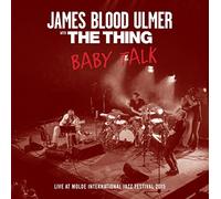 James Blood Ulmer & the - Baby Talk