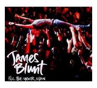 JAMES BLUNT "I'LL BE YOUR MAN" SINGLE CD NEW