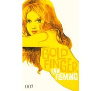 James Bond 007 Bd. 7. Goldfinger